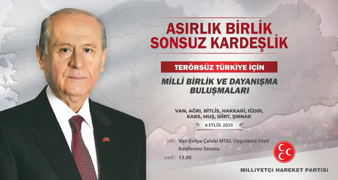 Asırlık Birlik Sonsuz Kardeşlik Van, Ağrı, Bitlis, Hakkari, Iğdır, Kars, Muş, Siirt, Şırnak 📆 6 Eylül 2025 - Cumartesi ⏰ Saat: 13.00 📍 Yer: Van Evliya Çelebi MTAL Uygulama Oteli Konferans Salonu
