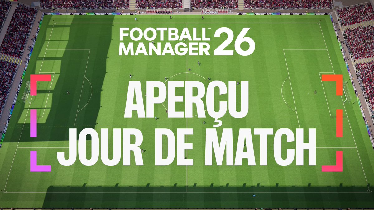Construit sur de nouvelles fondations. Où le storytelling évolue. Votre Aperçu Jour de Match #FM26 🎬