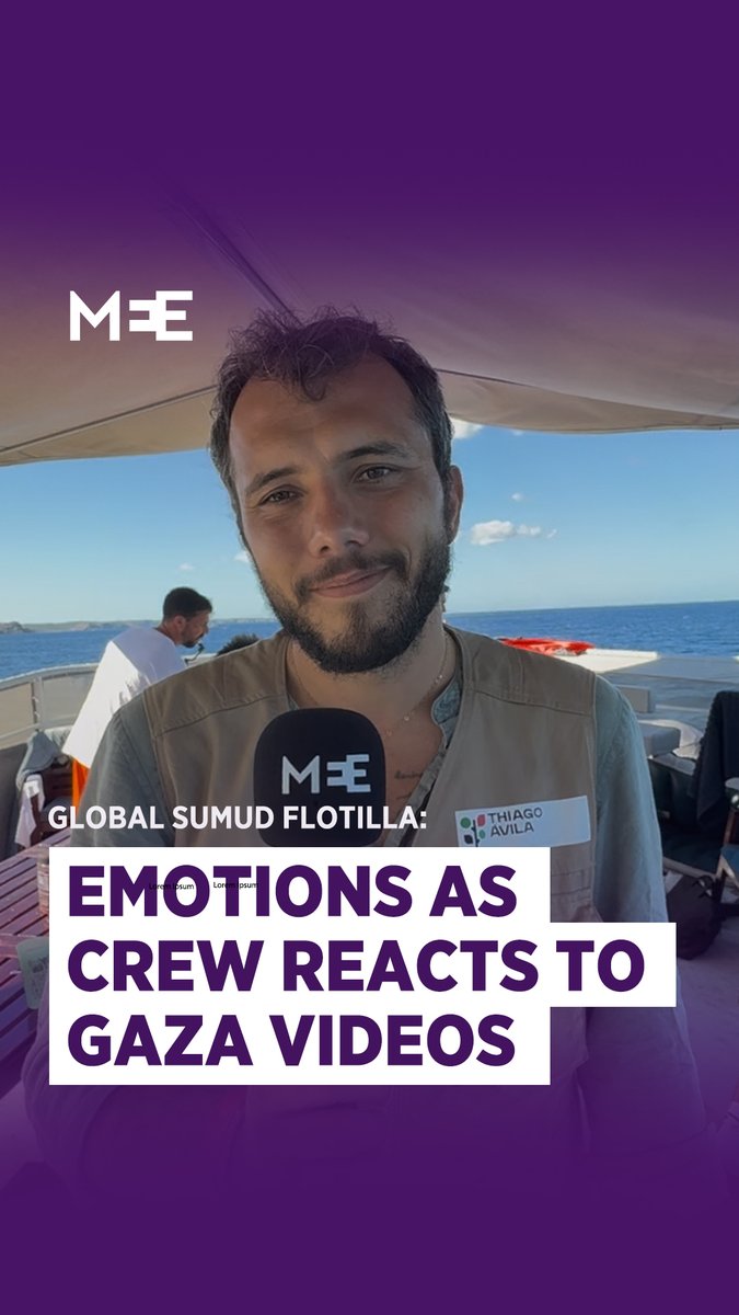 Crew members of the Global Sumud Flotilla have shared with MEE their emotional reactions to videos sent from Gaza and the West Bank.