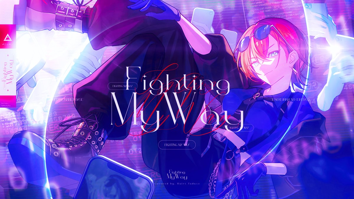💽 Fighting My Way covered by #多々星カイリ Full #学マス #歌ってみた