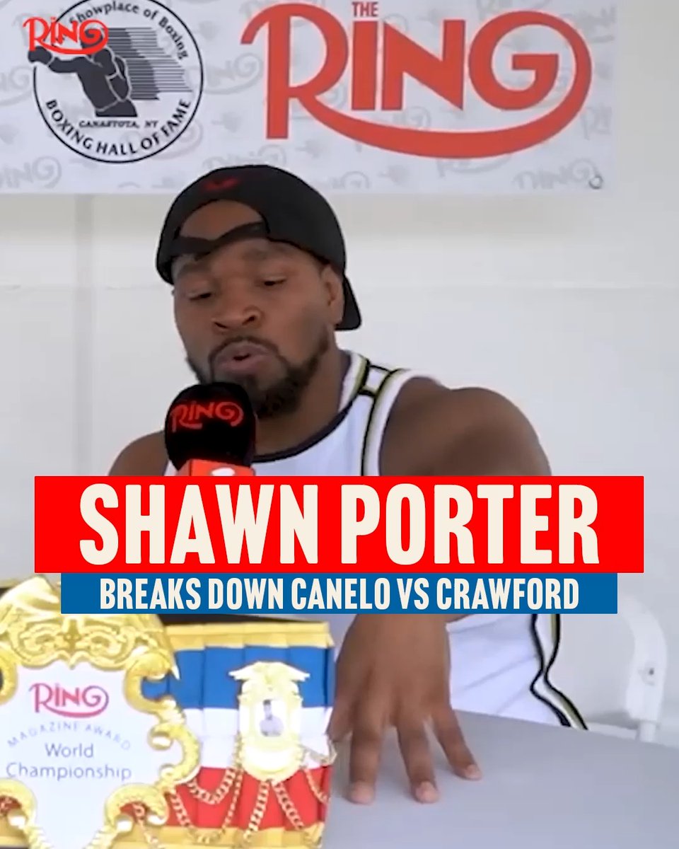 Former IBF and WBC welterweight world champion Shawn Porter gives The Ring his prediction for Canelo Alvarez vs Terence Crawford 👀 #CaneloCrawford live on Netflix l #RiyadhSeasonCard | موسم الرياض | Riyadh Season | Sept 13th 🥊