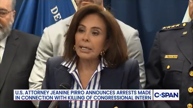 U.S. Attorney Jeanine Pirro (US Attorney Pirro) on arrests made in killing of congressional intern Eric Tarpinian-Jachy: "Two individuals have been arrested and this is a critical step toward justice, but our work is not done as we continue to seek a third suspect in this case."
