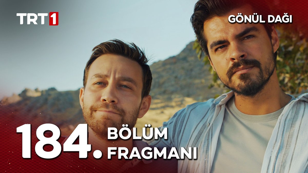 “Buluta girmeyle güneş kaybolmaz. Yarılıp çıkması bir yele bakar…” 184. Bölüm Fragmanı Gönül Dağı yeni bölümüyle cumartesi 20.00’de TRT 1’de! TRT 1
