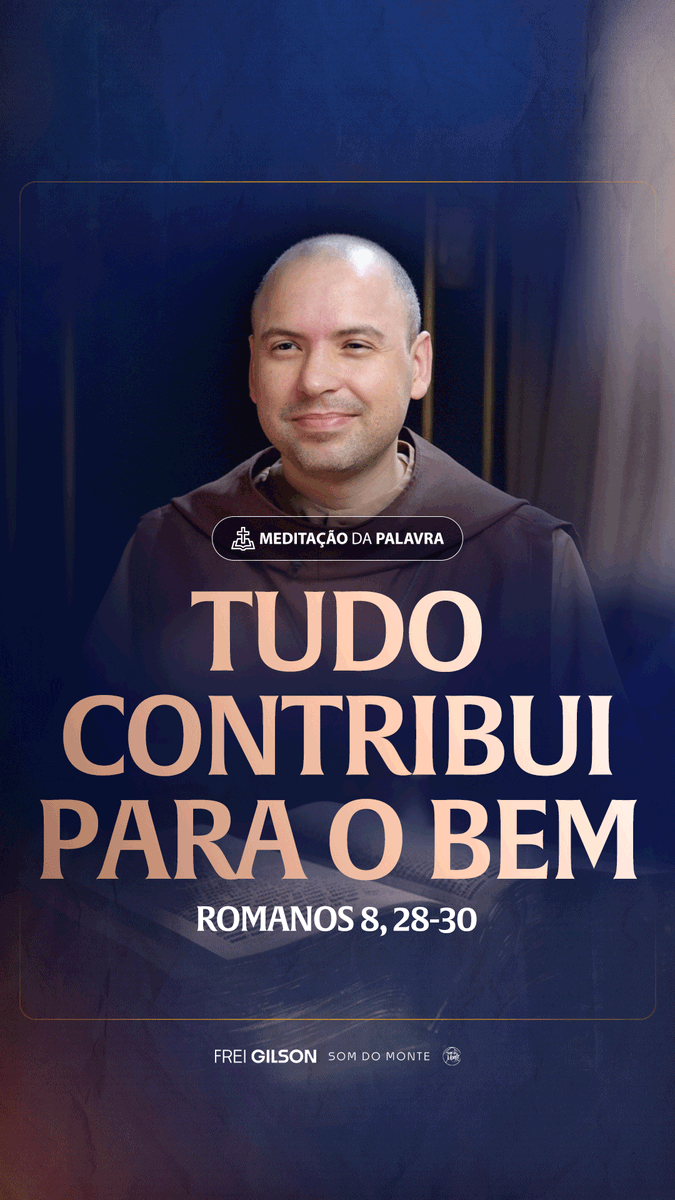 Tudo contribui para o bem | (Romanos 8, 28-30) #2462 Passagens Complementares: Gênesis 50,20 Exodo 14,4 Jó 42,10 João 11,4