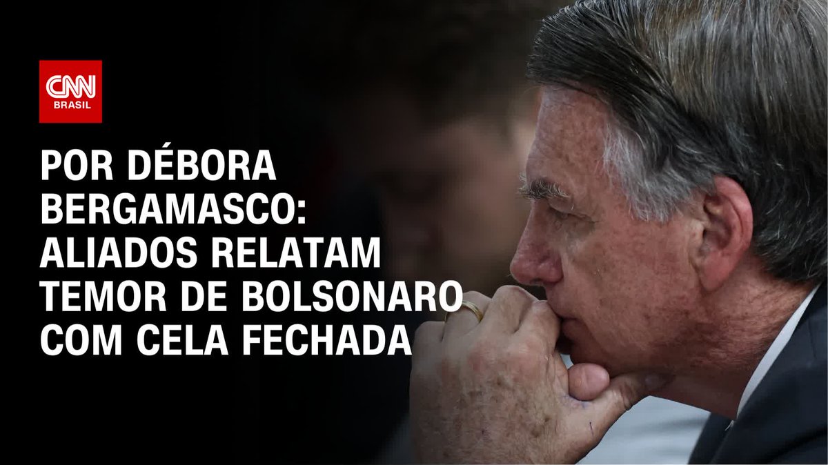 Por Débora Bergamasco: Aliados relatam temor de Bolsonaro com cela fechada; assista #CNN360º