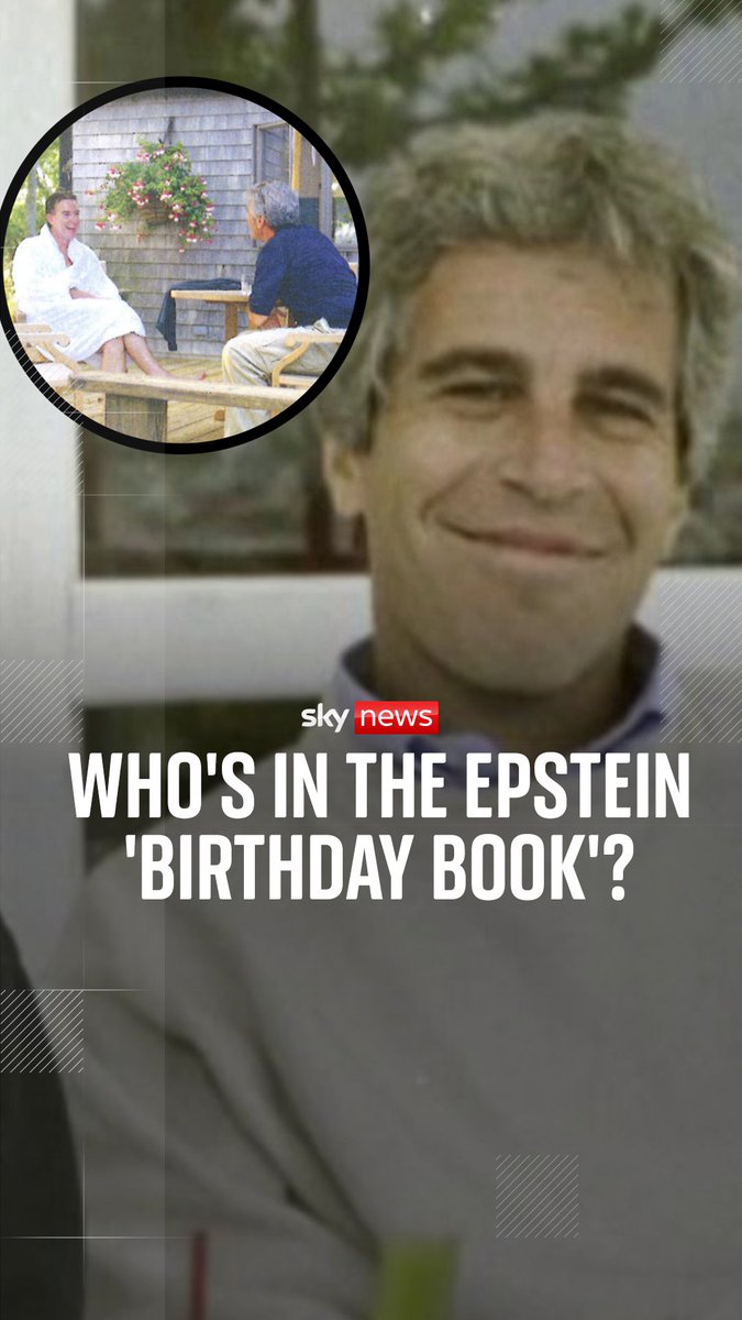 A book made for the 50th birthday of late paedophile financier, Jeffrey Epstein appears to include birthday messages written by US President Donald Trump, Lord Mandleson and Bill Clinton. Sky's James Matthews has more