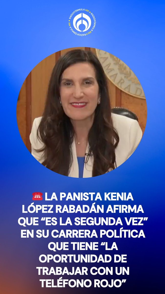 ¡Su segundo teléfono rojo! ☎️ La panista Kenia López Rabadán afirmó que es apenas la segunda vez en su carrera política que tiene la oportunidad de trabajar con uno. Aseguró que siempre pensará en la institución y recalcó: “Vamos a trabajar, porque México se lo merece”. 🫵 #FórmulaNoticias con José Cárdenas(JOSÉ CÁRDENAS)