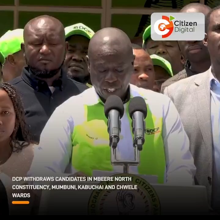 DCP withdraws candidates in Mbeere North Constituency, Mumbuni, Kabuchai and Chwele wards