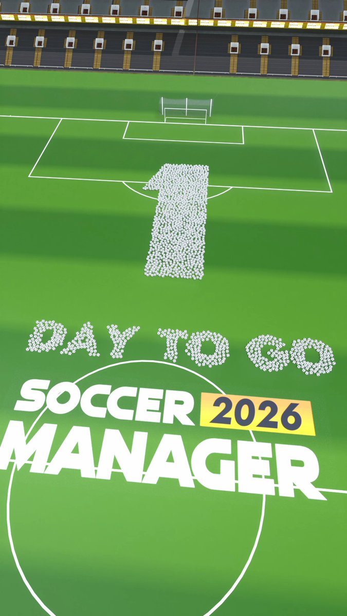 ONE day to go until you can play Soccer Manager 2026!🚨 🚨 🚨 Are you ready for kick-off?⚽ 🎉
