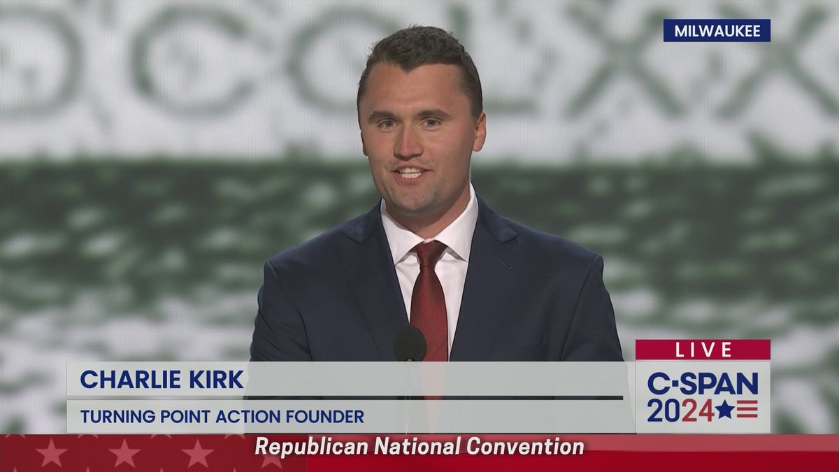 Charlie Kirk has died. Learn more about his life and career by searching his 37 C-SPAN appearances, including his remarks at the 2024 Republican National Convention: RIP.