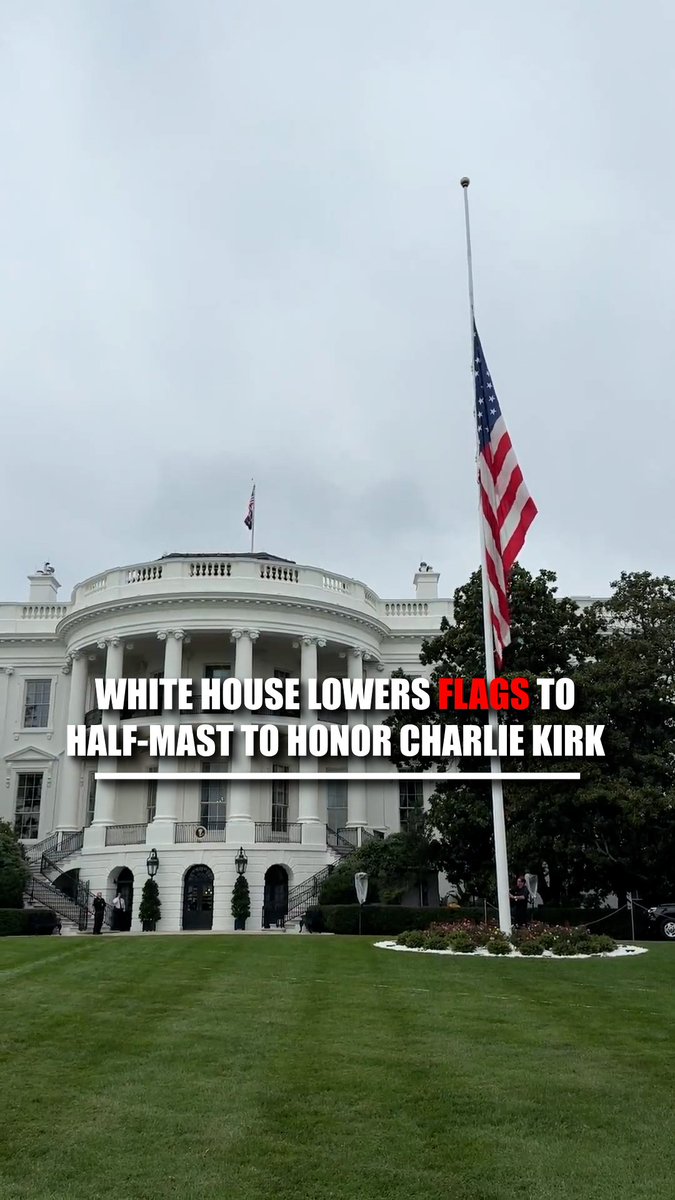 NEW: White House lowers flags to half-mast to honor Charlie Kirk after after he was shot and killed at an event at a university in Utah.