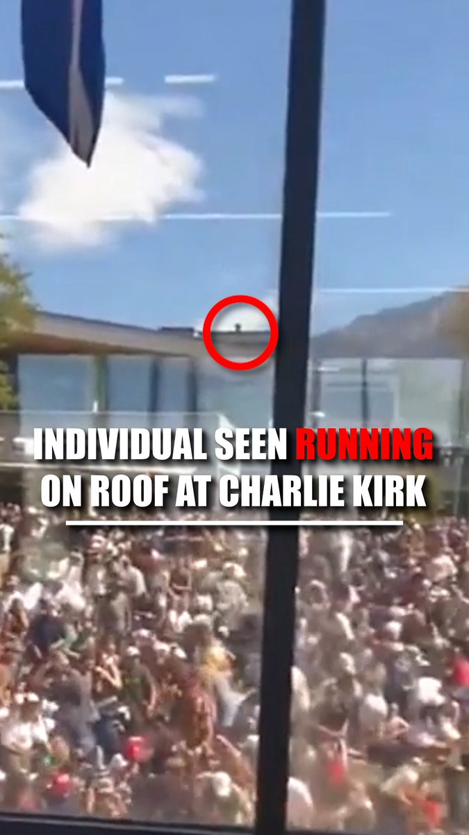 NEW: Second video shows what appears to be a person running on the roof of a building at Utah Valley University taken moments after Charlie Kirk was shot dead.