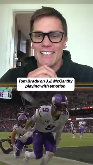 👏😤 Tom Brady loved the emotion J.J. McCarthy played with in his first NFL game Minnesota Vikings
