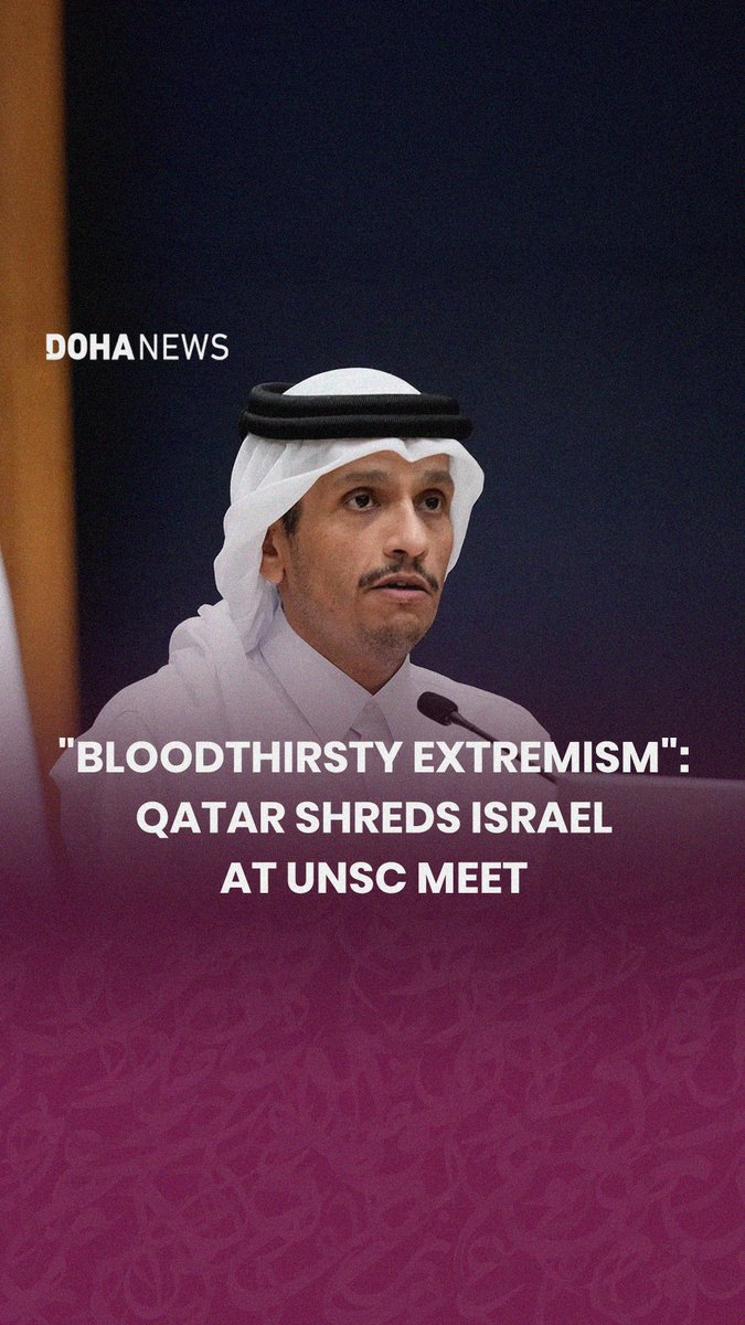 #Qatar’s address to the United Nations Security Council (UNSC) emergency meeting in New York, delivered by Prime Minister and Minister of Foreign Affairs Sheikh محمد بن عبدالرحمن, issued a clear warning: #Israel’s strike on #Doha on Tuesday was not just an attack on Qatar, but on every effort toward peace. Sheikh Mohammed condemned the "bloodthirsty extremists intoxicated by power," holding Israel responsible of sabotaging negotiations aimed at ending the #Gaza #genocide and securing the release of Israeli captives and Palestinian prisoners. In a show of unity, the Security Council condemned the #attack in a statement backed by all 15 members, including Israel's ally, the United States.