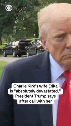 President Trump commented on the killing of conservative activist Charlie Kirk, calling it a โdisgracefulโ act. Trump said he had spoken with Kirkโs wife, Erika, who was โdevastated.โ Kirk, known for his work reaching out to college students with open dialogue, was shot and killed earlier this week. Authorities say they have identified a 'person of interest' but are still searching for the individual. Trump said the person responsible would be dealt with โvery appropriately.โ