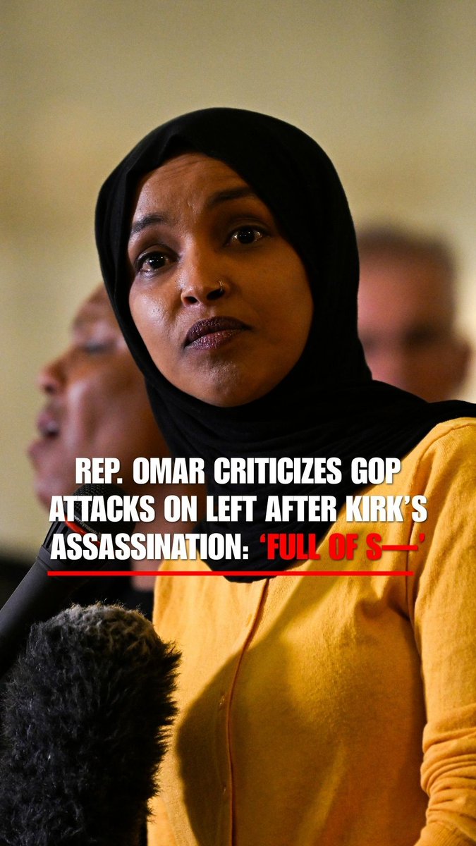 WATCH: Rep. Ilhan Omar condemned GOP criticisms of the left after the assassination of Charlie Kirk, calling them “full of s—” while also expressing sympathy for his family.