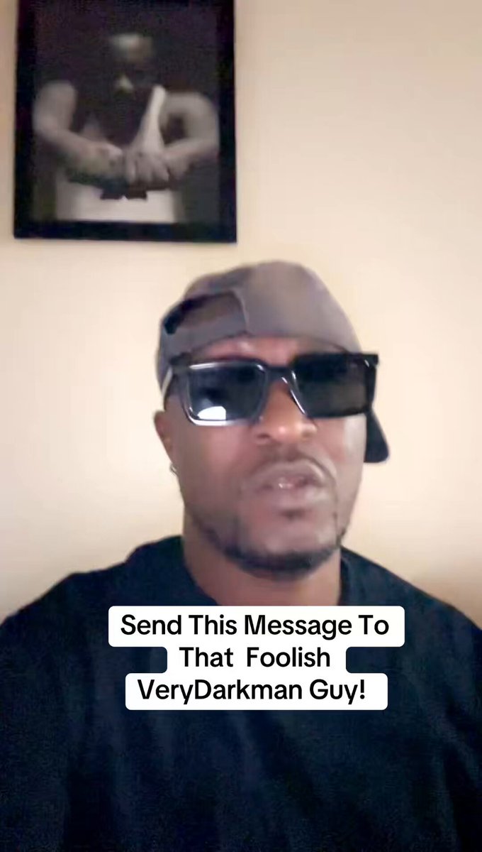 Send This Message To That Foolish VeryDarkman Guy! He better stop acting tough and learn sense! Kwasia Banku