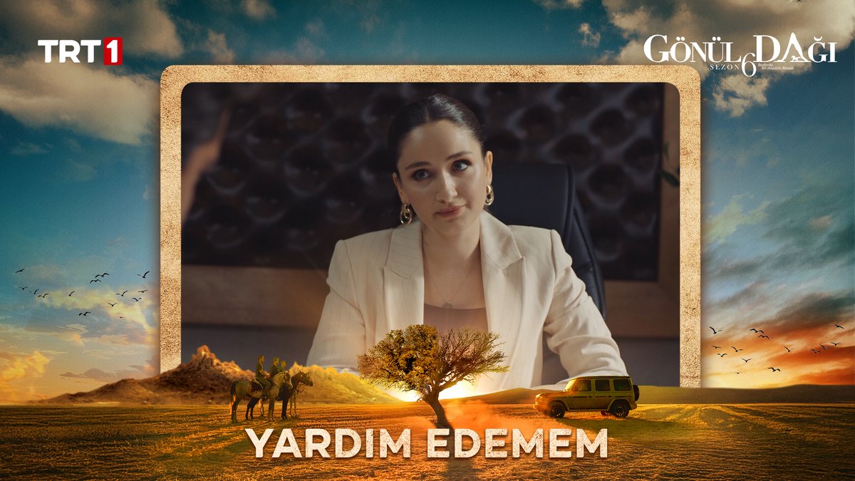 “Ben Leyla Kaya…” #GönülDağı TRT 1
