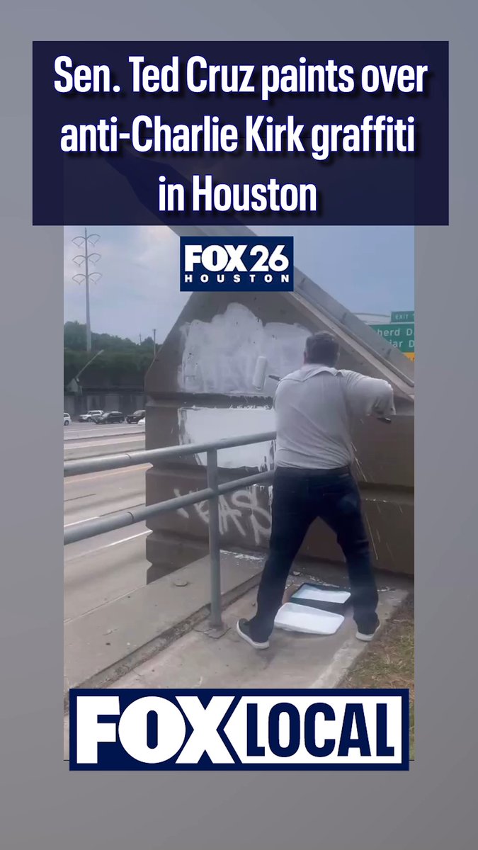 U.S. Senator Ted Cruz (R-Texas) posted a video on X removing vandalism near Houston's I-59 that said “F-ck Charlie Kirk.” The senator posted on X saying “Texans don’t have to look at this hateful garbage anymore.” (SOURCE: X/tedcruz)