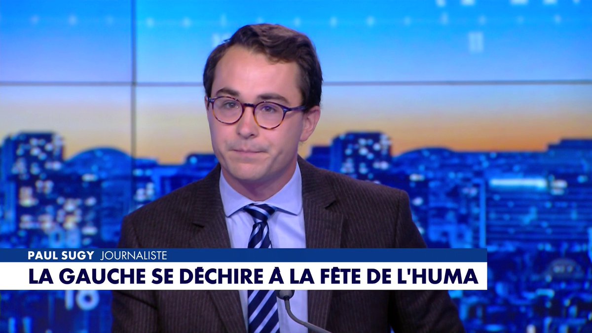 L'édito de Paul Sugy : «La gauche se déchire à la fête de l'Huma»