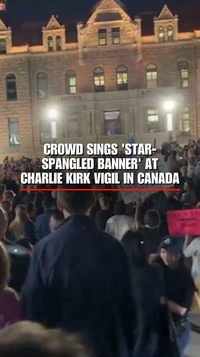 GONE GLOBAL: Canadian mourners break into the U.S. national anthem during a vigil for Charlie Kirk.