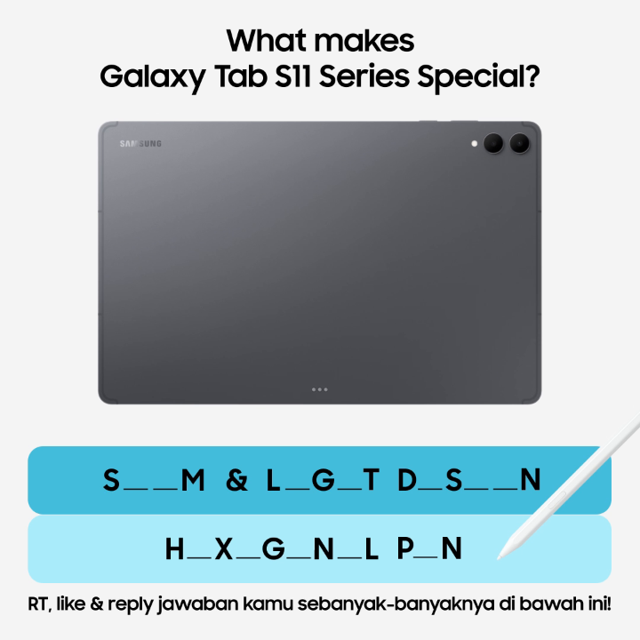 Quiz time! Menangkan uang digital 100k masing-masing untuk 5 orang pemenang!🤩💸 RT, like &amp; reply jawabanmu sebanyak-banyaknya : “Tab S11 Feature [jawaban kamu] #JustLIGHTThat #FeatureTabS11 #GalaxyTabS11 #GalaxyAI” Ditunggu sampai 23 September 2025!