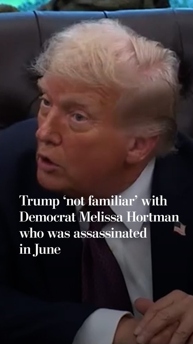 A journalist asked President Trump if it would have been fitting to lower flags to half-staff when Melissa Hortman, the Minnesota House Speaker, was gunned down in June. “I’m not familiar. The… who?” Trump responded.