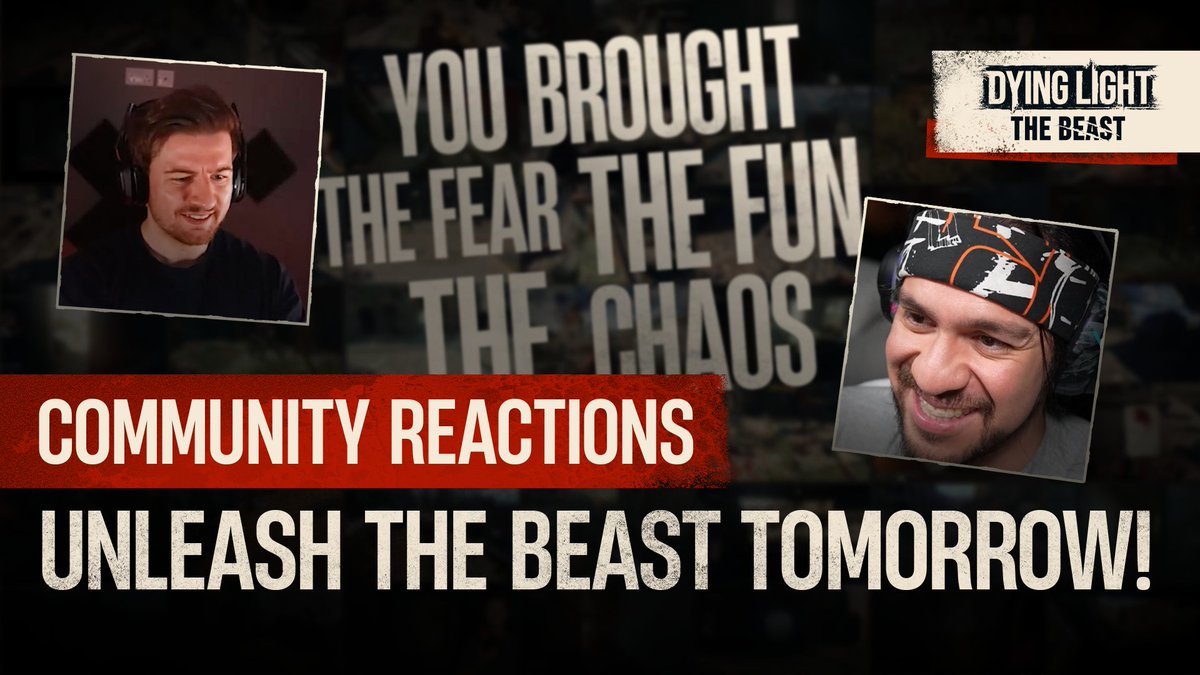 Tomorrow, we UNLEASH THE BEAST! But while you wait, check out what our community made of Dying Light: The Beast when they got their hands on it!