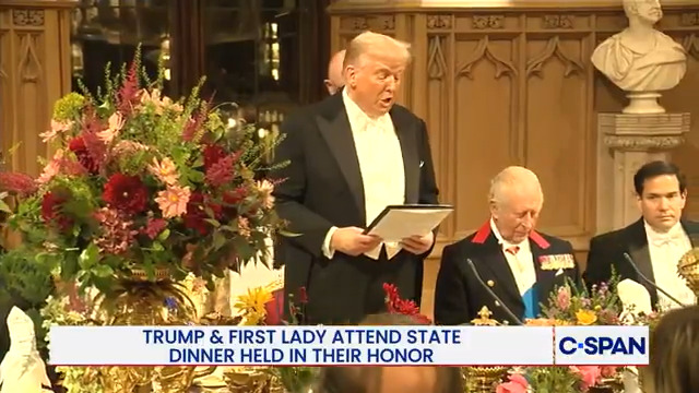 President Trump delivers his toast at a State Dinner hosted by King Charles: "This is truly one of the highest honors of my life."