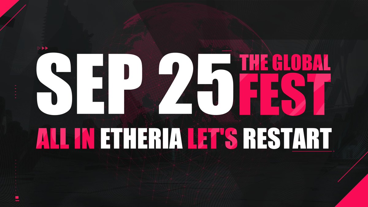 The Global Fest kicks off Sept 25! Log in for an SSR Selector, returnee rewards, and more. Don’t miss out! #EtheriaRestart