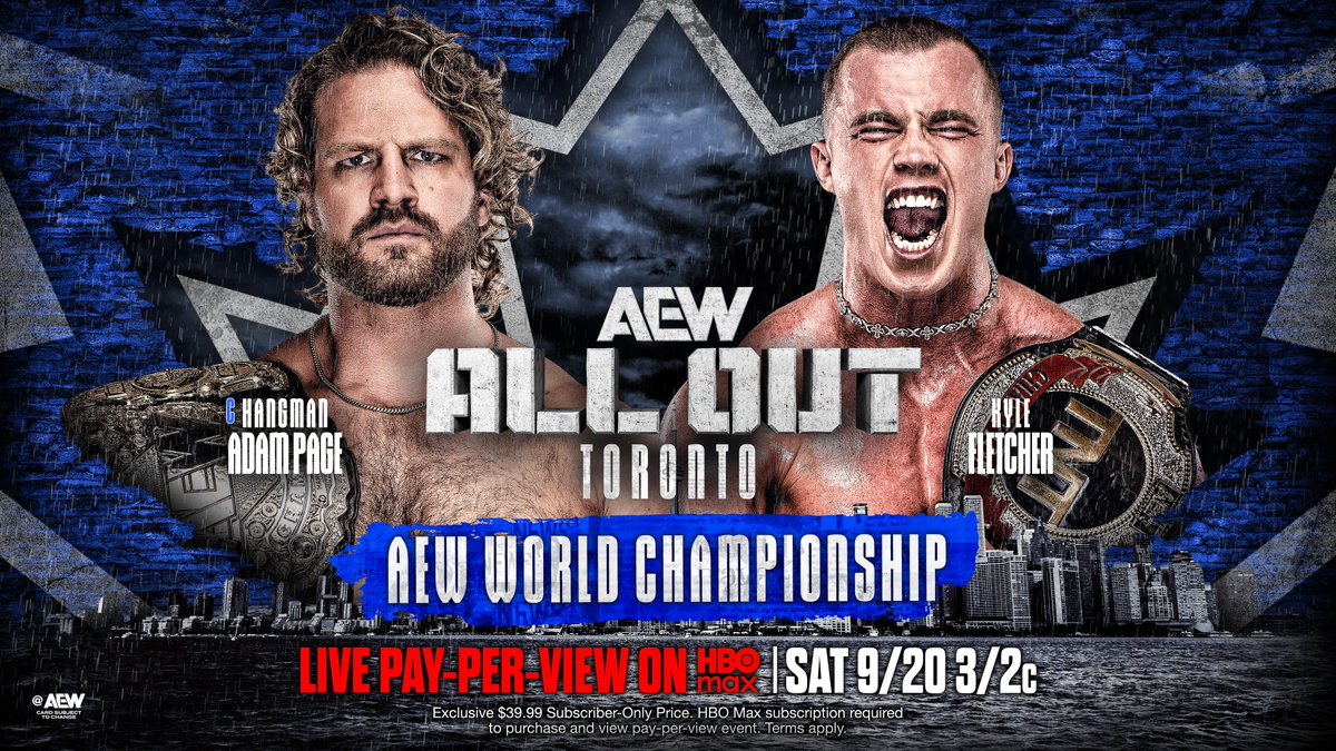 #AEWAllOut LIVE on HBO MAX, 3ET/Noon PT Tomorrow Afternoon! AEW World Title Hangman Page vs Kyle Fletcher TNT Champion @KyleFletcherPro faces Hangman for the World Title, on the condition he has to leave The Invisible Hand + The Family in the back, to fight on his own, at ALL OUT!