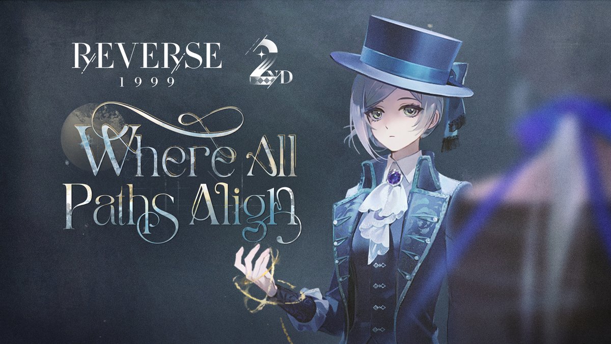 2nd Anniversary Version Special EP - "Where All Paths Align" | Reverse: 1999 You and I will find the flow Trace the tides To where all paths align Watch on YouTube: #Reverse1999Ver2ꓸ8 #ParadiseRegained #Reverse1999Anniversary