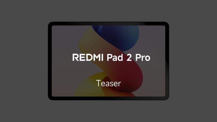 Your next big-screen buddy for both binge nights and light workdays. REDMI Pad 2 Pro is coming soon. Sept 24th, 14:00 (GMT+2)