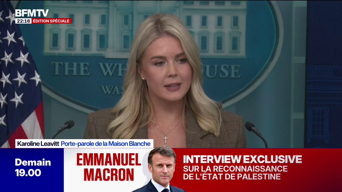 Reconnaissance de la Palestine: Karoline Leavitt, porte-parole de la Maison Blanche, déclare que "Donald Trump désapprouve cette décision"