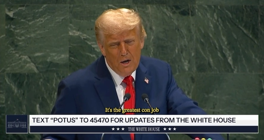 .President Donald J. Trump: “Climate change is the greatest con job ever perpetrated on the world…If you don’t get away from the green energy scam, your country is going to fail.” 👏