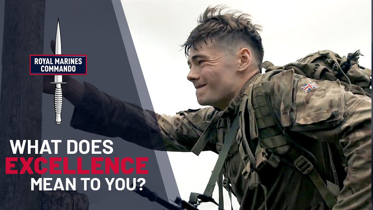 These are the Royal Marines values. Royal Marines Commandos go through some of the most rigorous training on the planet and emerge as warfighters – the pursuit of excellence is relentless. What does EXCELLENCE mean to you? #RoyalMarines #Commandos