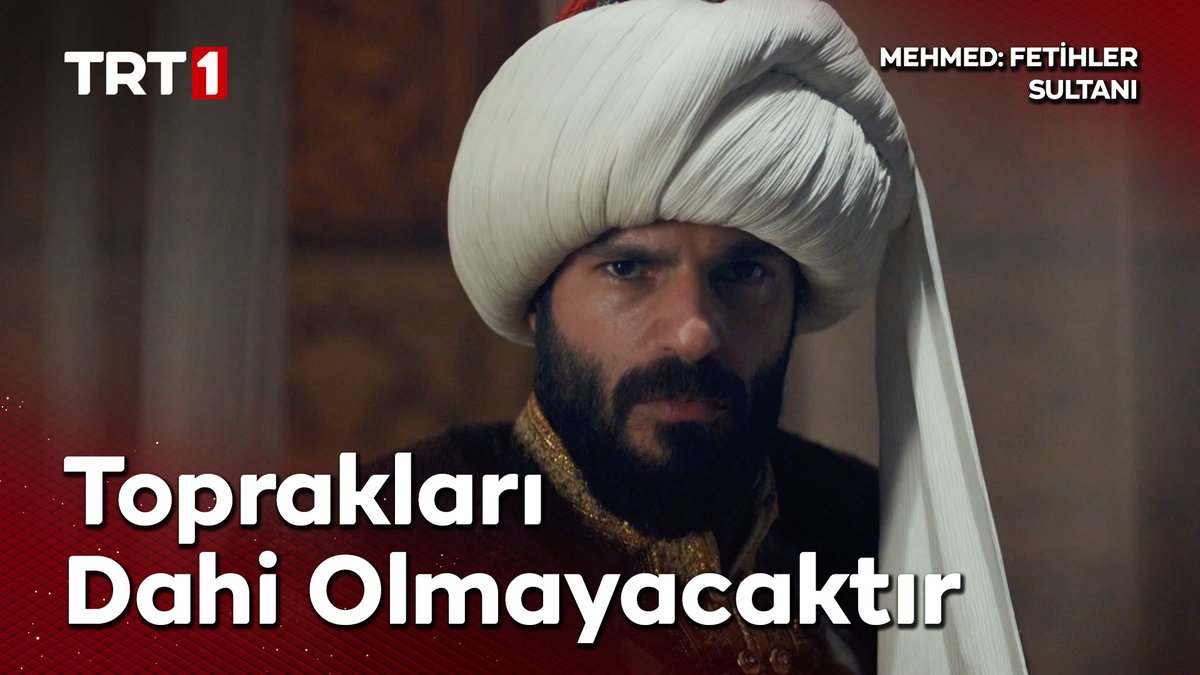 “Zulmü töre belleyenlerin, gardaşlığı kalleşlikle kirletenlerin, hısım olup hasım esvabıyla karşımıza dikilenlerin bu diyarda yatacakları tek karış mezarları, üzerlerini örtecek bir avuç toprakları dahi olmayacaktır!” Mehmed: Fetihler Sultanı