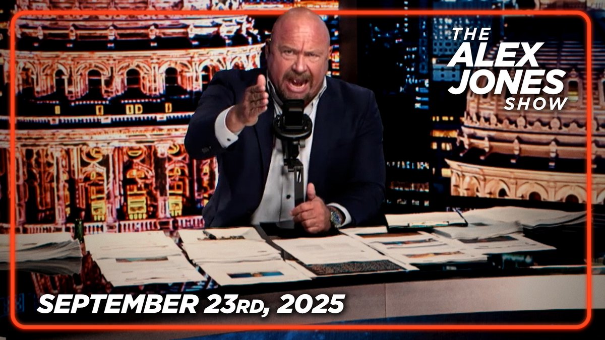 TUESDAY MEGA BOMBSHELL BROADCAST! Trump Goes On TOTAL Warpath! 47 Exposes The UN Plan To Collapse Civilization To Their Faces, And The DOJ Launches An Investigation Into Democrat/FBI’s Illegal Targeting Of Alex Jones! PLUS, Trump & RFK Jr. Declare War On Big Pharma! FINALLY, Firebrand Comedian Gavin McInnes Joins Alex Jones To Celebrate His Reemergence From The Twitter Phantom Zone Back Onto X Thanks To Elon Musk! — FULL SHOW 9/23/25