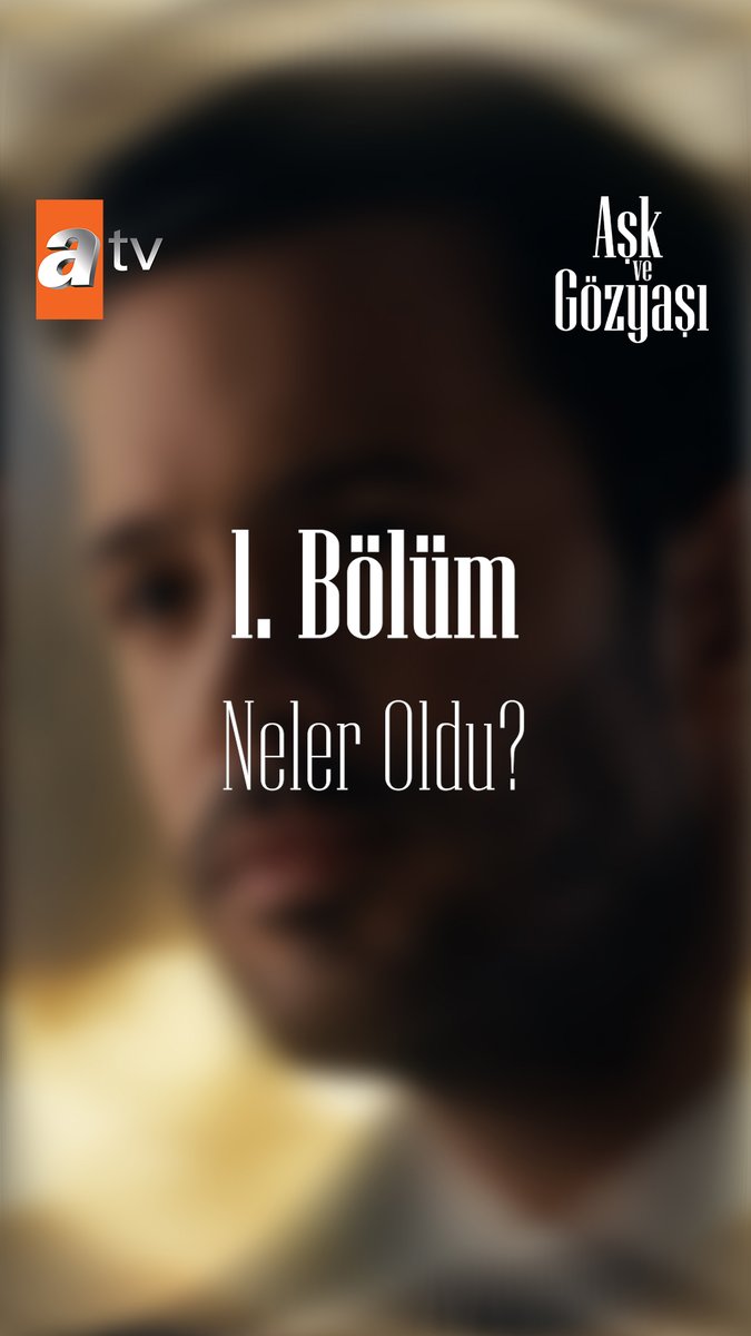 Bölüm neler olmuş göz atalım! 🤍🤓 Aşk ve Gözyaşı yeni bölümüyle Cuma 20.00’de atv’de! ♥️ Daha fazlası için ➡️ #AşkveGözyaşı atv