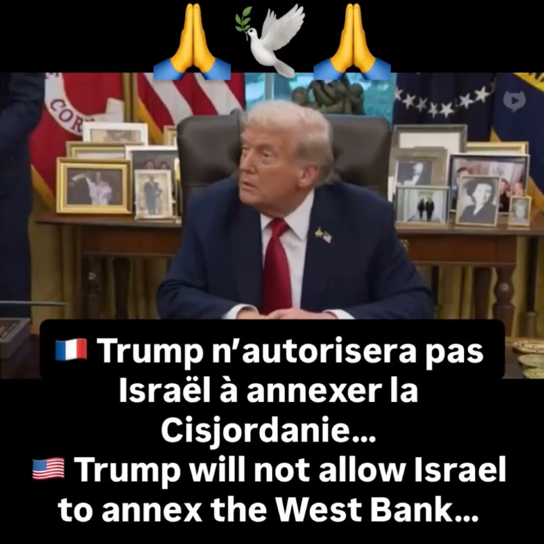 Post 🇫🇷 & 🇺🇸 🚨⚠️BREAKING NEWS ⚠️🚨 🇫🇷🚨📣 Trump : « Je ne permettrai pas à Israël d’annexer la Cisjordanie… Cela suffit, il est temps d’arrêter maintenant ‼️» 🇺🇸🚨📣 Donald J. Trump : I will not allow Israel to annex the West Bank… Enough, it is time to stop now ‼️ 🇺🇸🦅🇫🇷 Sylvia Miami 🇫🇷🦅🇺🇸 👉 #sylviamiami #Trump #Netanyahou #Israël #Cisjordanie #Netanyahu #Israel #WestBank #MiddleEast #Politics #Geopolitics #BreakingNews