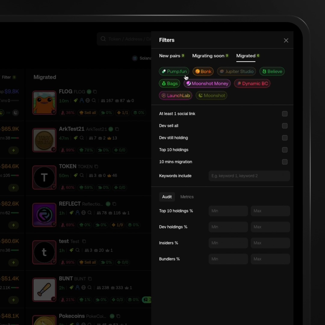 Our Meme Pump scanner helps you keep up with fresh tokens across multiple chains in real-time, so you don't miss out on the action. What's more, our "Top Aped" indicator lets you know at a glance if smart money’s already in ⚡