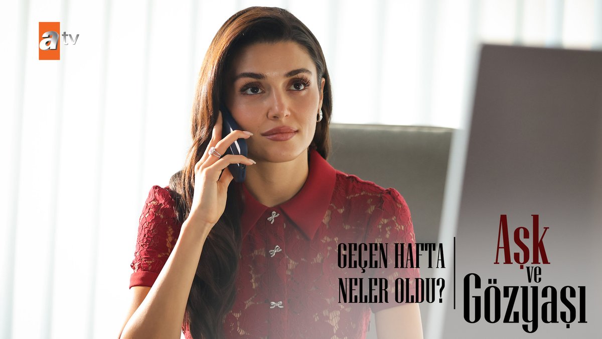 Aşk ve Gözyaşı dizisini Türk Telekom Fiber hızıyla izleyin! Geçen hafta neler oldu? Yeni bölüm bu akşam 20.00'de atv'de! #AşkveGözyaşı Aşk ve Gözyaşı