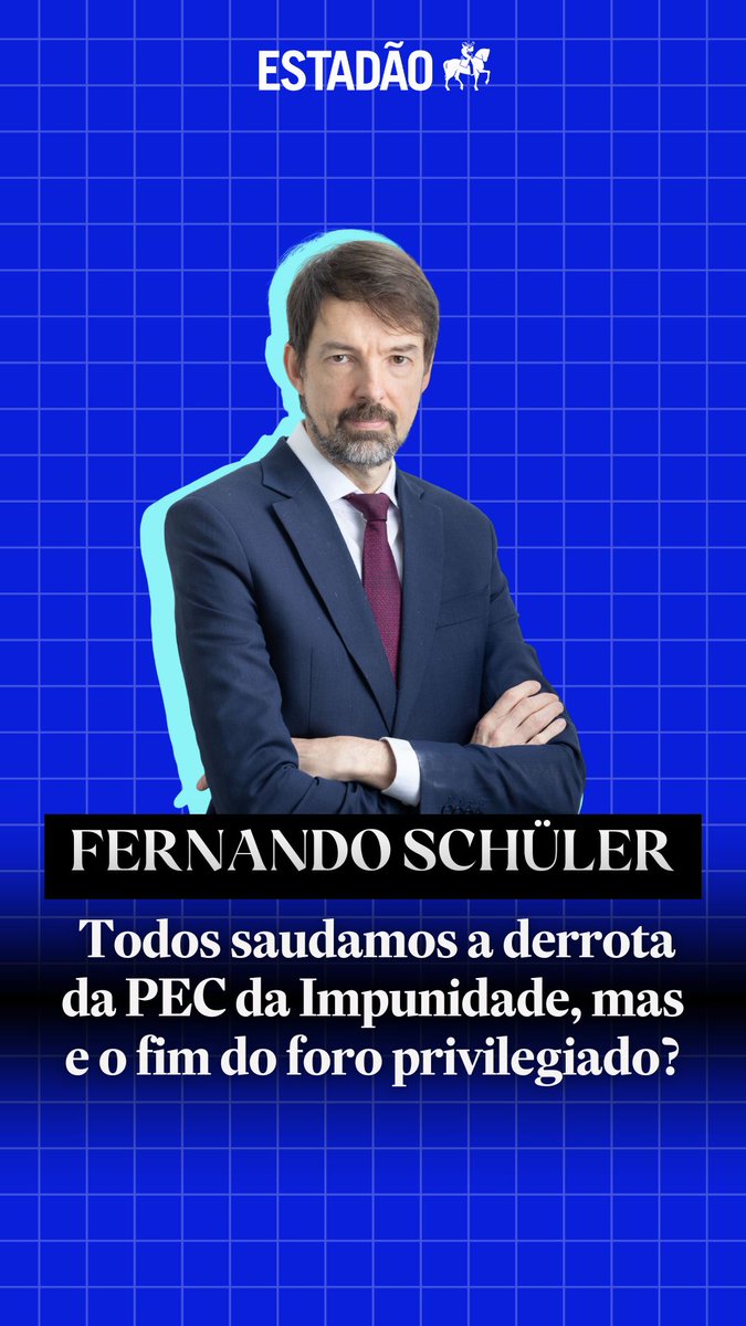OPINIÃO | FERNANDO SCHÜLER: Todos saudamos a derrota da PEC da Blindagem, mas e o fim do foro privilegiado? Assine o Estadão e acompanhe todas as colunas de @FernandoSchuler em