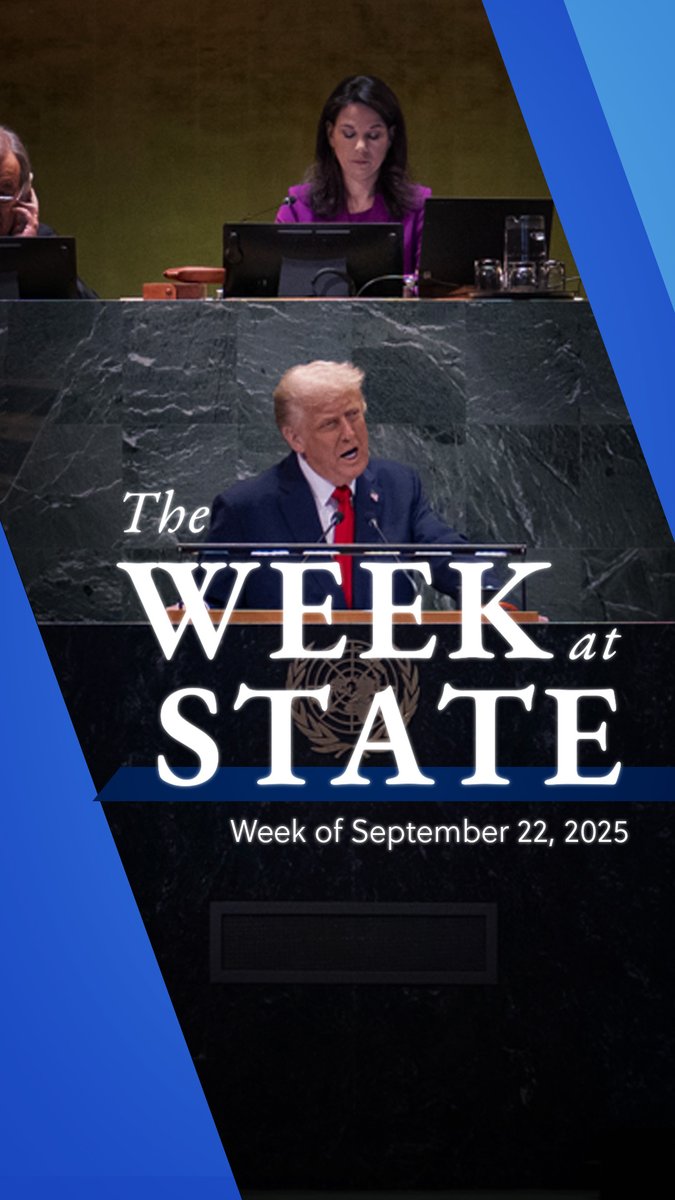 This week at State with @StateDeputySpox @POTUS addressed the United Nations General Assembly @SecRubio discussed the Russia-Ukraine War at the UN Security Council @DeputySecState hosted events on reforming the UN and the refugee and asylum systems