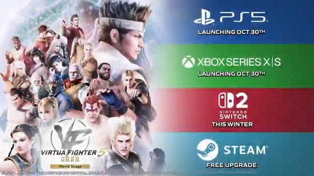 ────────────────── Virtua Fighter 5 R.E.V.O. World Stage ────────────────── Arrives on PlayStation®5 and Xbox Series X|S October 30, 2025! Nintendo Switch 2 this winter! Featuring new modes and launching on multiple platforms!