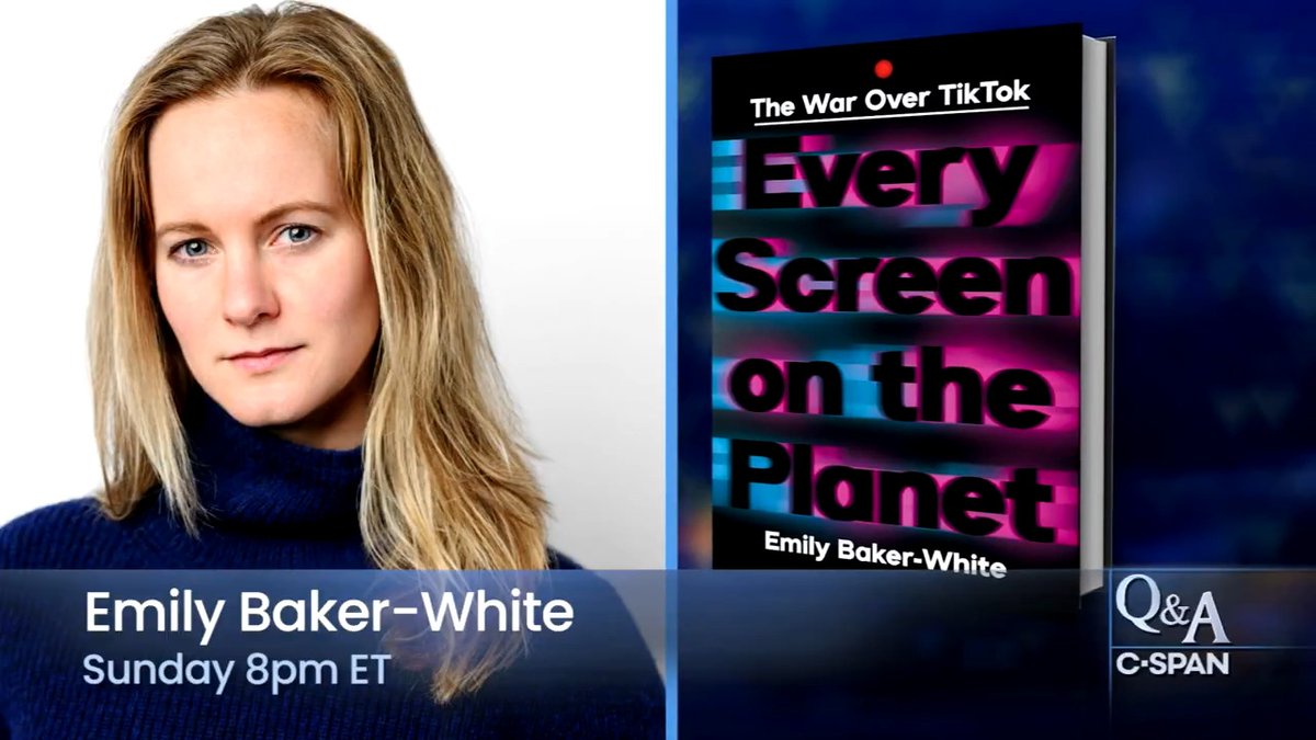 Q&A with Emily Baker-White (Emily Baker-White), author of "Every Screen on the Planet," on meteoric rise of TikTok, used by an estimated 150 million Americans, and the U.S. government's concerns over its influence and ownership - NOW on C-SPAN