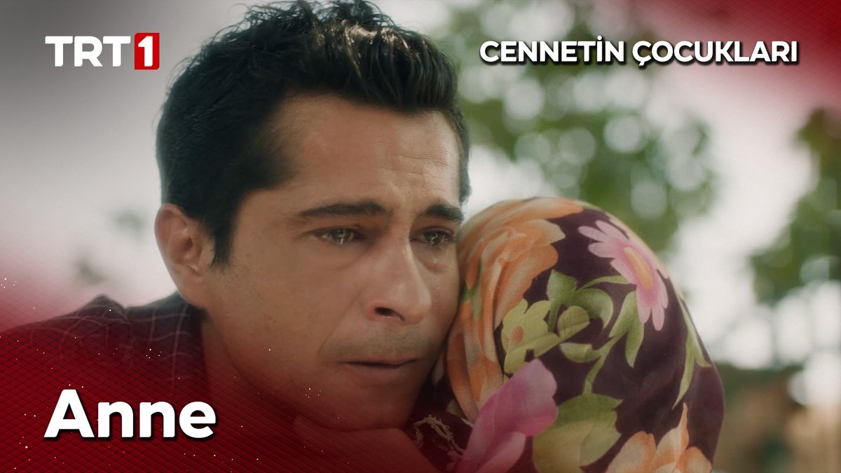 “Anne dedin ya, o da yeter bana…” #CennetinÇocukları Cennetin Çocukları