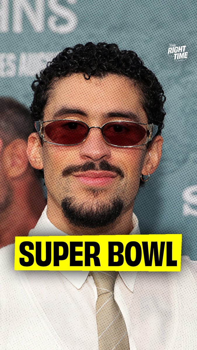 Why Bad Bunny was the right pick for the Super Bowl halftime show 💯 “Bad Bunny is 100% a superstar.”