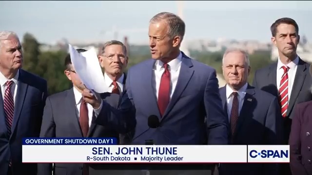 .Leader John Thune (R-SD): "Unfortunately, we are here this morning in a government shutdown that the Democrats wanted. Chuck Schumer, at the behest of a bunch of liberal, far-left activist groups, has walked his Democrat colleagues into a boxed canyon. There's no way out, folks."