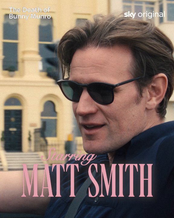 The teaser trailer for ‘THE DEATH OF BUNNY MUNRO’ starring Matt Smith has been released. Premiering October 20 on Sky.